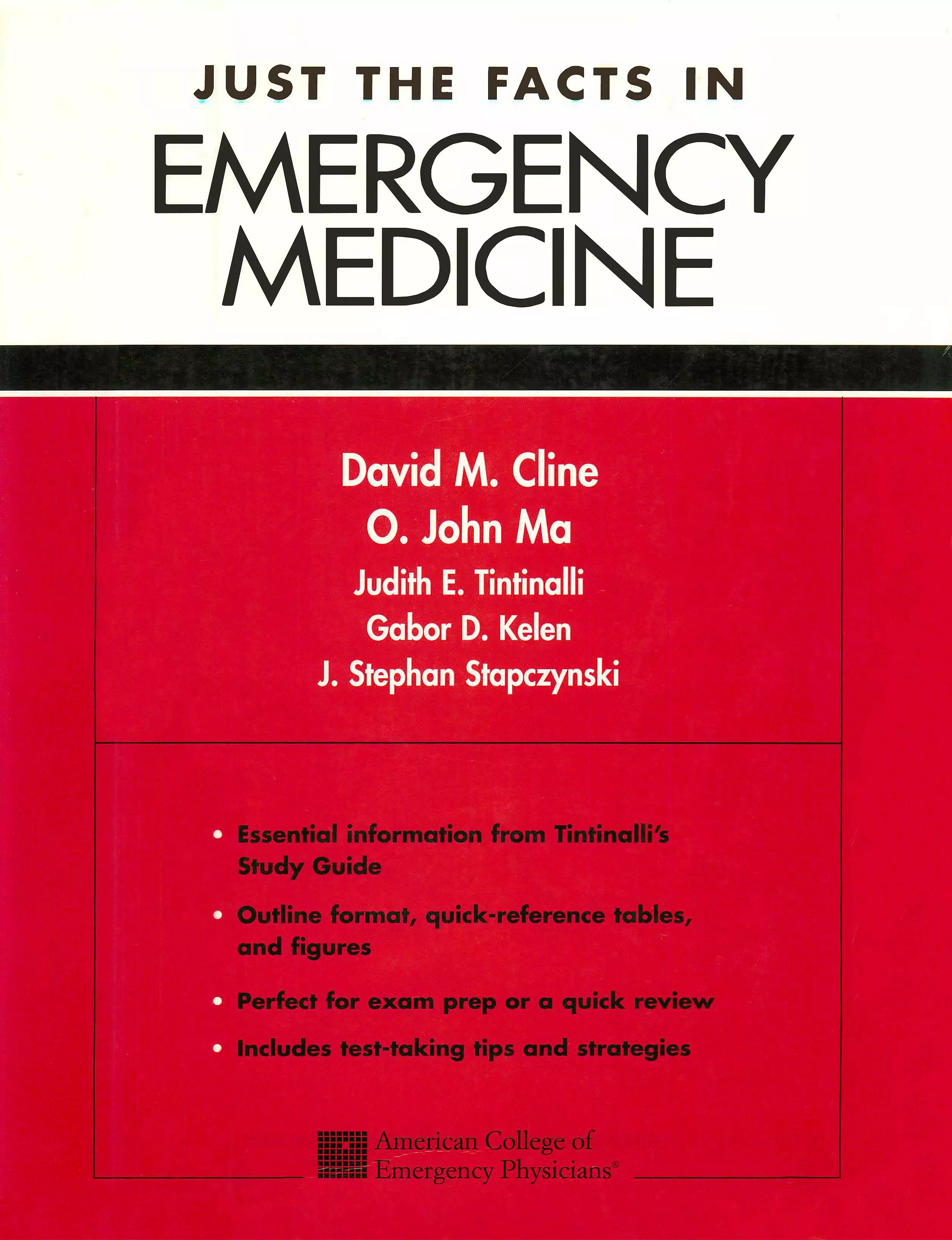 Just The Facts in Emergency Medicine - Judith Tintinali